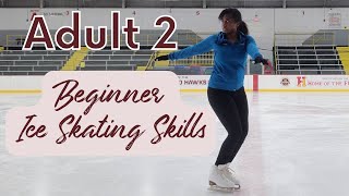 Adult Basic Ice Skating Skills Tutorial - Level 2 (Learn to Skate)