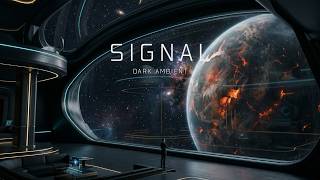 SIGNAL | No Response Expected | 10H Dark Ambient
