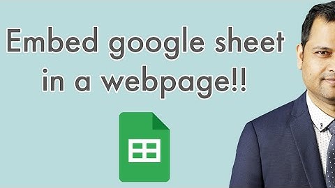 How to embed google sheet in a html webpage  | Share google sheet on web