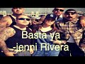 -Basta Ya- De Letra by Jenni Rivera  | Jenni Rivera Música de LETRA