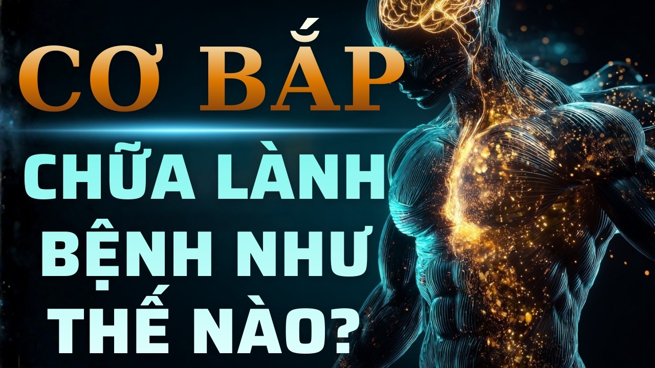 Bí Mật Exosome: Cơ Bắp Chữa Lành Mọi Bệnh Tật Bằng Cách Nào? | Y Học Hiện Đại