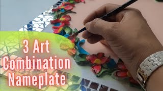 3 Art Combination के साथ बनाए शानदार Nameplate  / Nameplate Design  / Diy Nameplate With Lippan Art