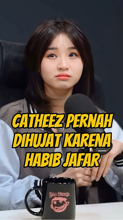 Catheez Kena Ulti Netizen Karena Habib Jafar #catheez #habibjafar #radityadika
