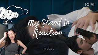 My Stand-In ตัวนาย ตัวแทน Episode 6 Reaction (cut)