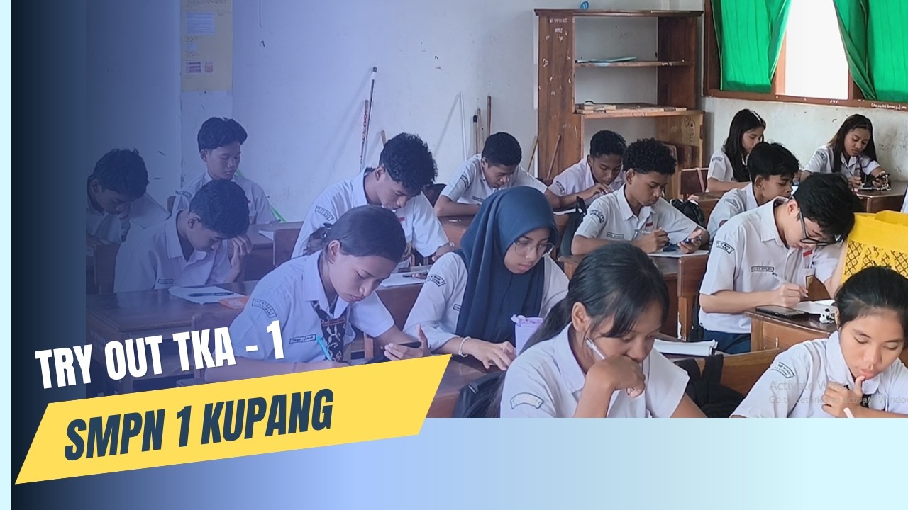 TRY OUT - TKA | SMP Negeri 1 Kupang