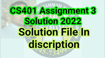 CS401 Assignment 3 Solution 2022 ~ cs401 assignment 3 solution fall 2021