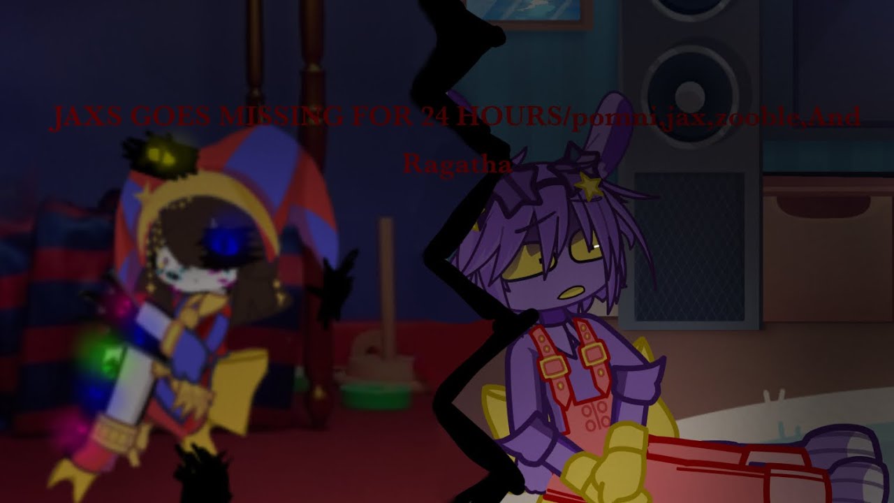 JAXES GOES MISSING FOR 24 hours/*Gone wrong* Pomni,Jax,Ragatha,zooble,Cynthiana