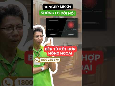 Video Bếp điện từ hồng ngoại Junger MK-24