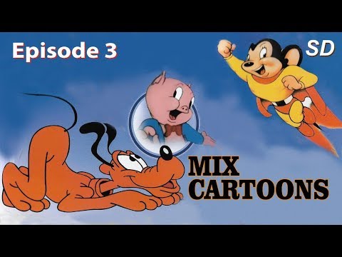 MIX CARTOONS EPISODE 3