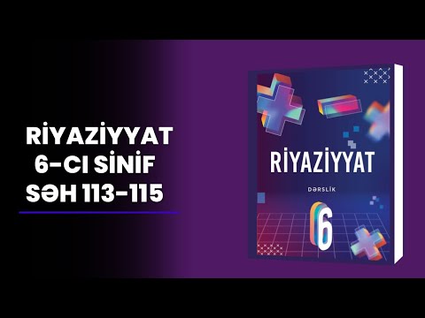 Riyaziyyat - 6-cı sinif - səh 113-114-115