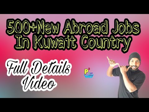 Abroad Job At Kuwait Country,500+ Jobs Post Salary 300 KD+ OT - YouTube