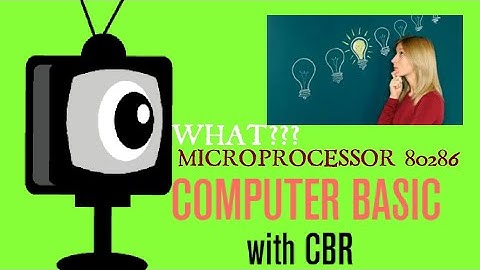 MICROPROCESSOR 80286 | By CBR