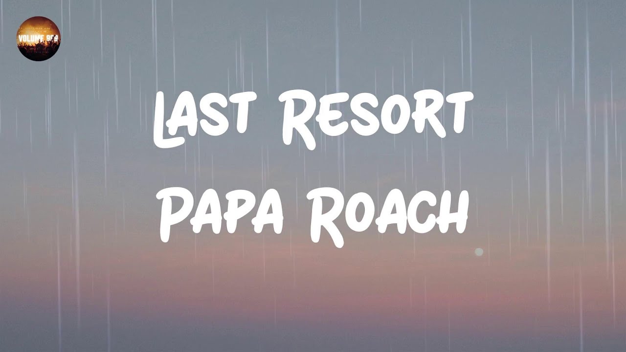 Papa Roach - Last Resort (Reloaded) (Lyrics) | Cut my life into pieces Papa Roach - Last Resort (Reloaded) (Lyrics) | Cut my life into pieces