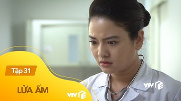 Tóm tắt Lửa Ấm tập 31: Tiểu tam Ngọc lợi dụng chụp ảnh này với chồng gửi cho Thủy tức phát điên