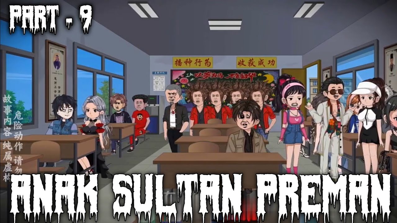 Anak Sultan Preman PART 9 - Montoon Design 