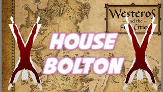 House Bolton: Pre-Novels