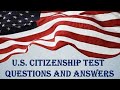 U.S. Citizenship Test - Questions and Answers