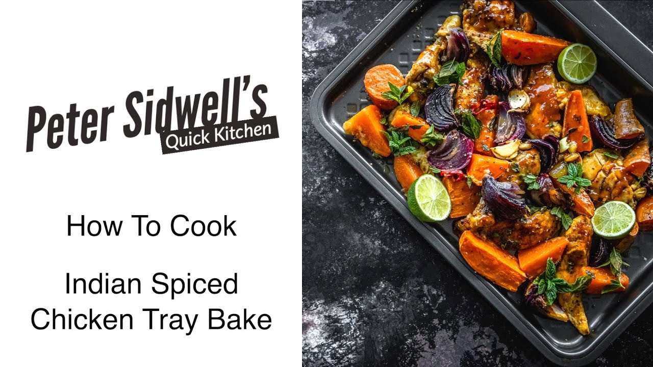 How to Make an Indian Spiced Chicken Tray Bake - YouTube