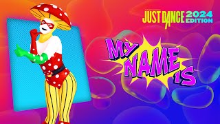 Just Dance 2024 Edition: “My Name Is” by D Billions (VS @Usertyp )