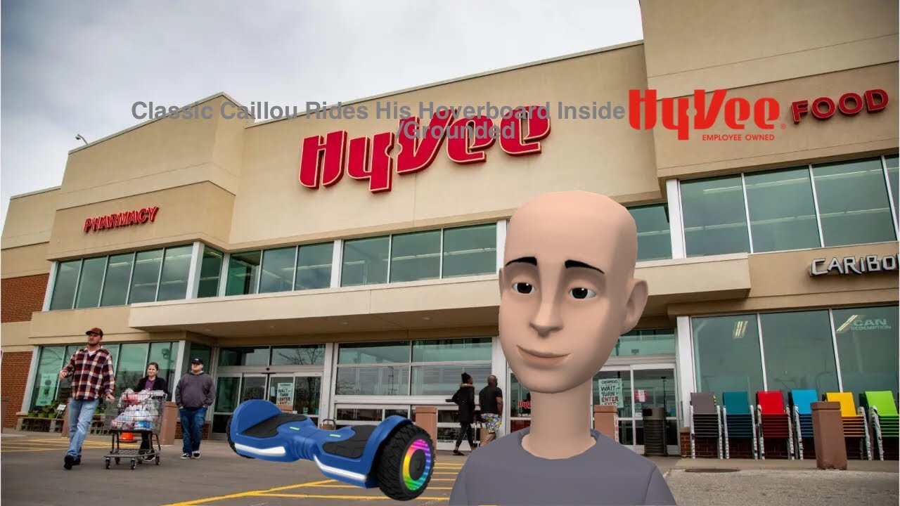 Classic Caillou Rides His Hoverboard Inside Hy-Vee/Grounded