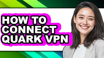How to Connect Quark Vpn (only Way)