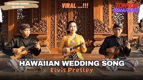 Thumbnail of Elvis Presley – Hawaiian Wedding Song (Keroncong Version) | Cover by Keroncong Harmoni Nusantara