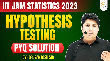 IIT JAM Mathematical Statistics 2023 | PYQ Detailed Solution || Hypothesis Testing || MS@ 8810409392
