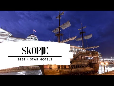 Top 10 hotels in Skopje: best 4 star hotels in Skopje, North Macedonia