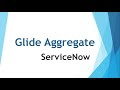 What is GlideAggregate in ServiceNow with usecase | Detail Explanation #ServiceNow
