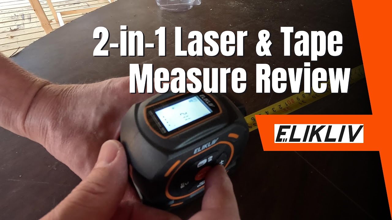 2 In 1 Laser And Tape Measure Review ELIKLIV YouTube 2 in 1 laser and tape measure review elikliv youtube