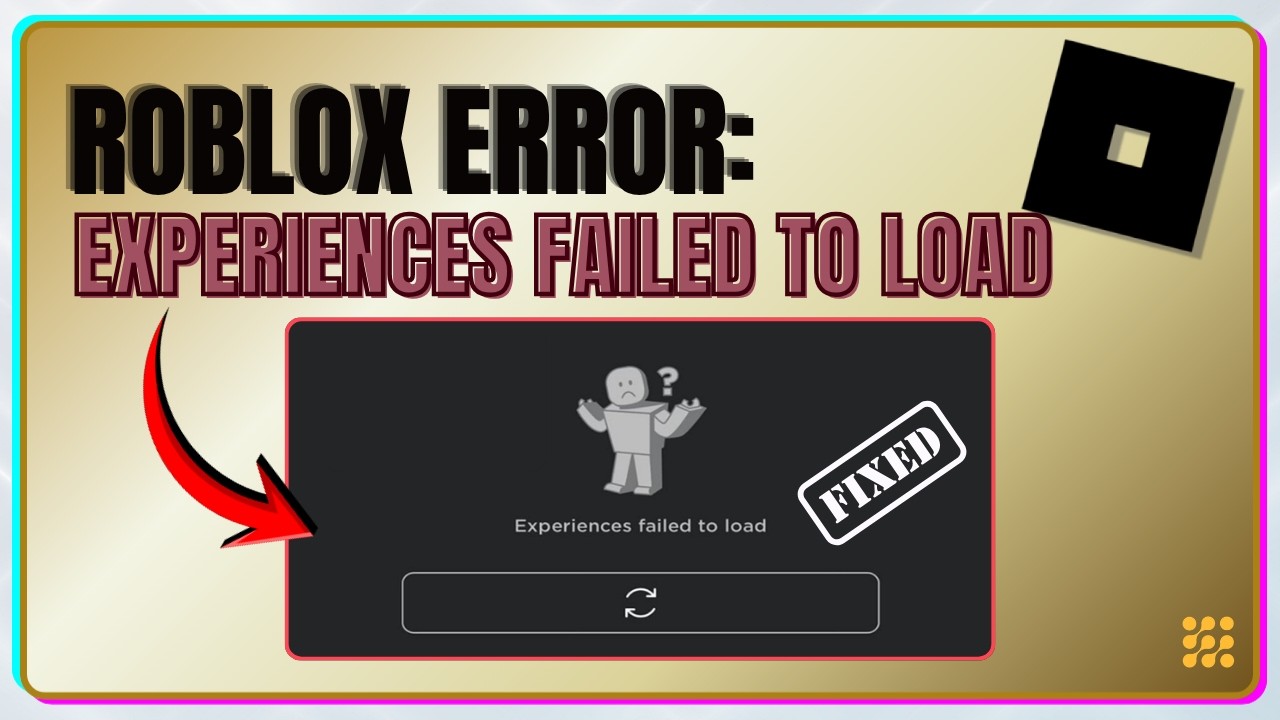 Roblox Error Solved Experiences Failed To Load Quick Fix YouTube 