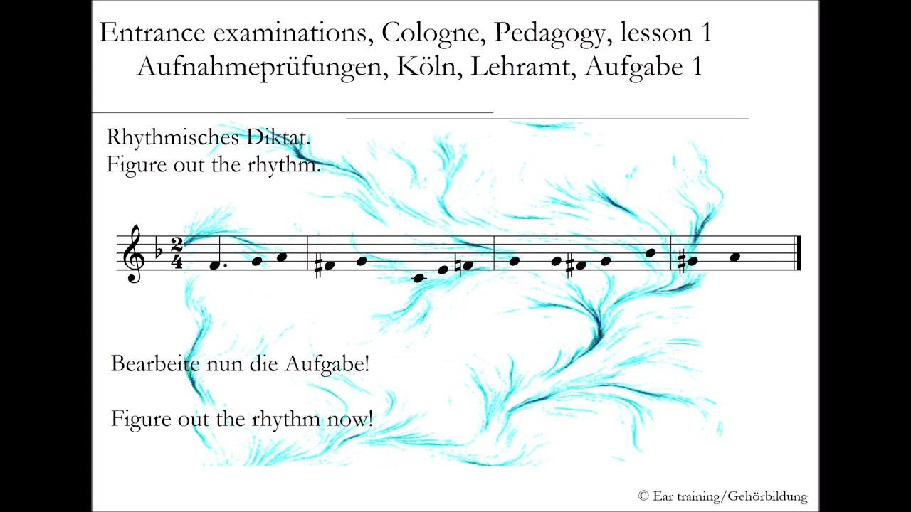 Aufnahmeprüfungen, Köln, Lehramt, Aufgabe 1 | Ear training | Gehörbildung