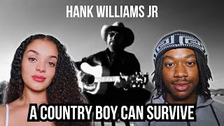 FIRST TIME HEARING Hank Williams Jr - A Country Boy Can Survive REACTION | Couple Reacts