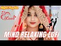 🎶 2026 Ultimate Mind Relaxing Lofi Beats | Study, Sleep & Chill 🎧 Dil Ki Halki Si Muskaan