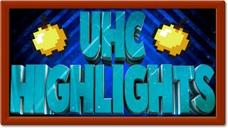 UHC Highlights #2 BAREBONES