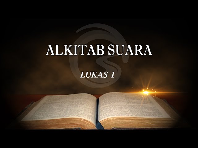 ALKITAB SUARA - LUKAS 1 class=