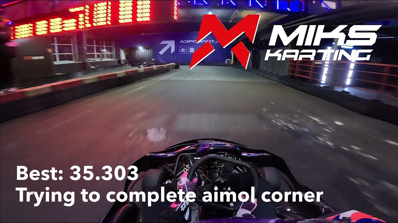 MIKS karting | Best: 35.303 | SPORT | GoPro