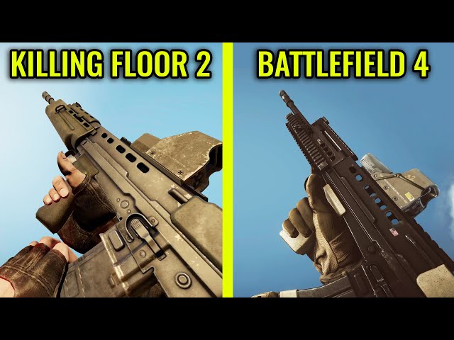 Battlefield 4 Vs Killing Floor 2 Weapons Comparison You