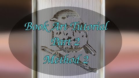 Method 2 - Negative Cut and Fold method - Book Art Tutorial - Part 2