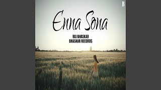 ENNA SONA - Raj Bhaskar