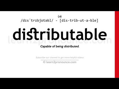 Uitspraak van verdeelbaar | Definitie van Distributable
