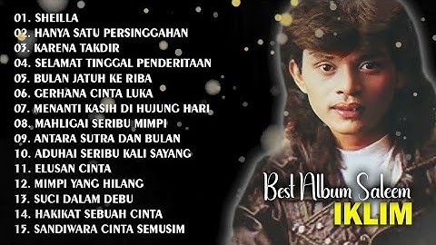 Thumbnail of FULL ALBUM SALEEM  IKLIM | SHEILLA | SANDIWARA CINTA SEMUSIM | FULL ALBUM IKLIM