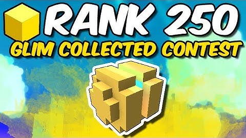 Fastest way to get rank 250 | Glim Collected Contest