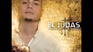 Miniatura del video "El Judas - Viviendo Sin Tu Amor [CD Entre El Cielo Y El Infierno 2014]"