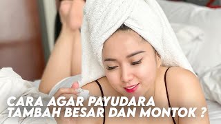 Y Cara Agar Payudara Tambah Besar Dan Montok Slb Bustup Serum