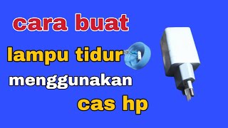 Cara buat lampu tidur