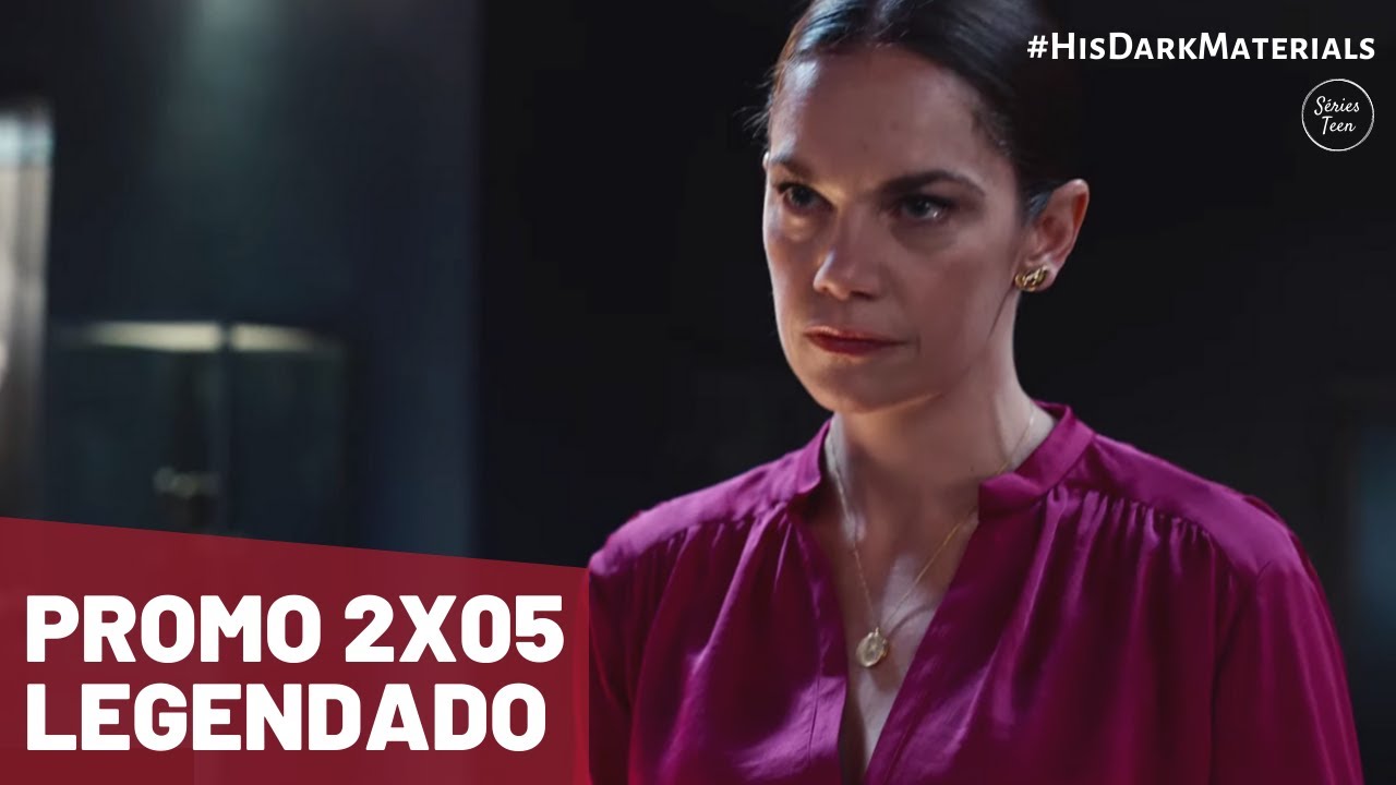 His Dark Materials 2x05 - Promo "The Scholar" - BBC  + HBO [LEGENDADO]