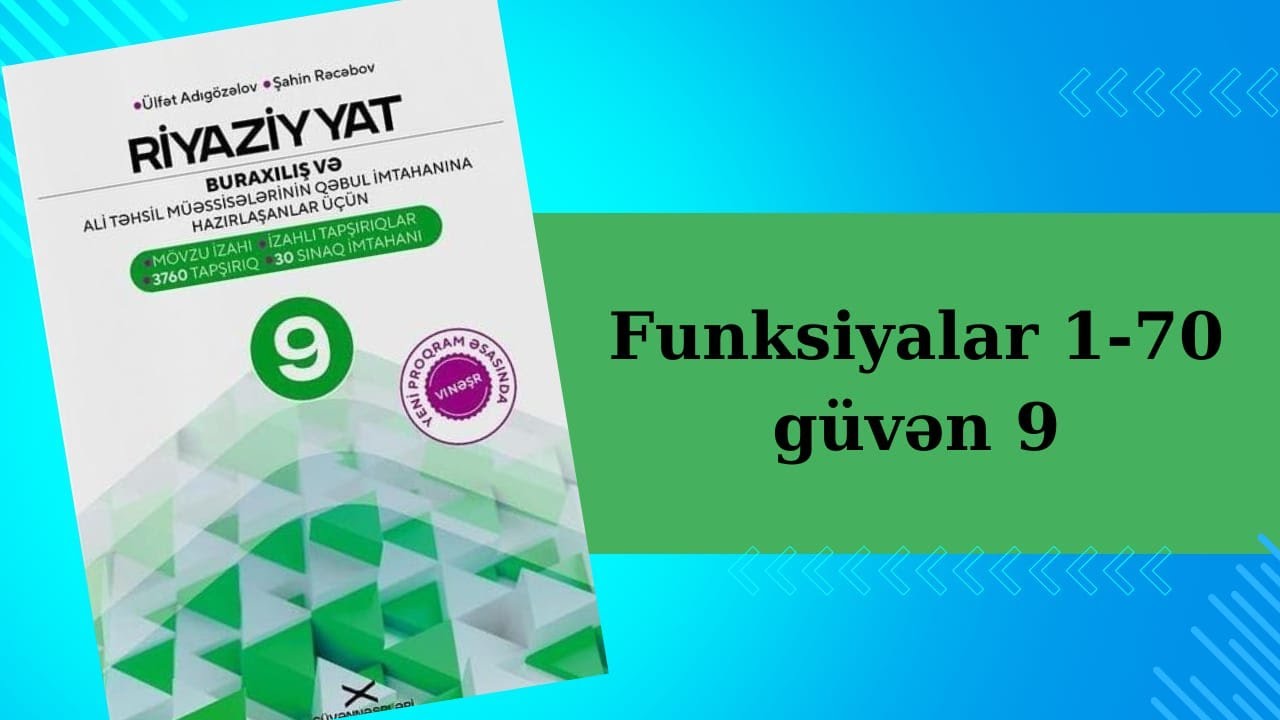 Funksiyalar 1-70 güvən 9 2024
