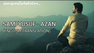 Sami Yusuf-Azan (English Translation)