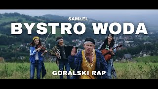 Samłel - Bystro woda | Góralski rap | Podhale | Zakopane chords